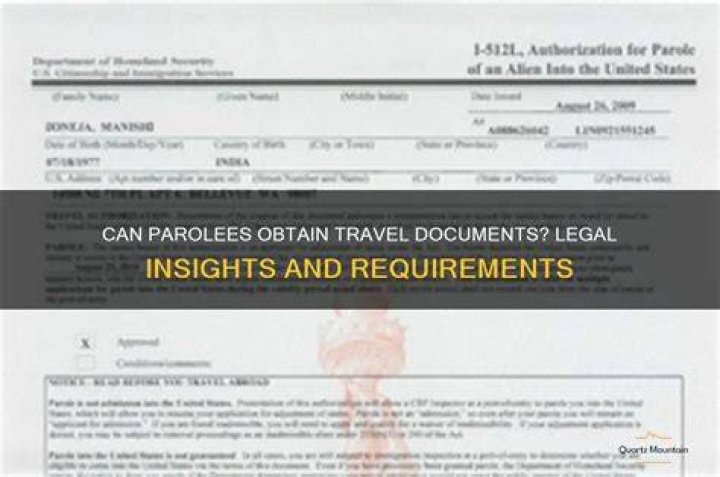 Can a parolee travel or work abroad?
