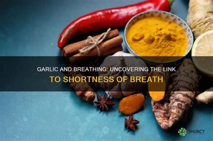 Can garlic cure shortness of breath?