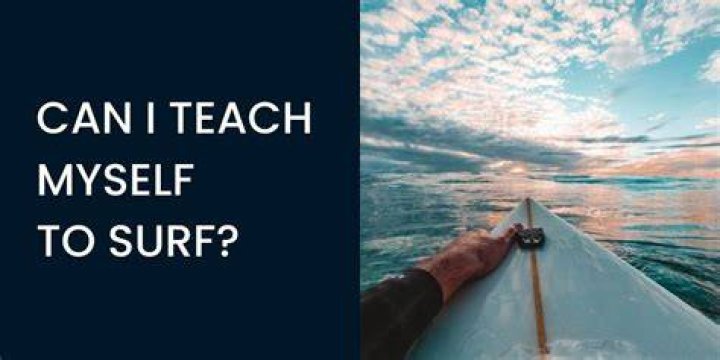 Can I teach myself to surf?