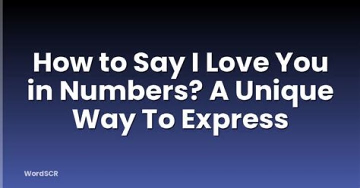 How do you express love in numbers?