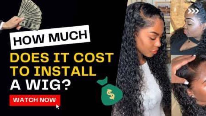How much does a wig install cost?