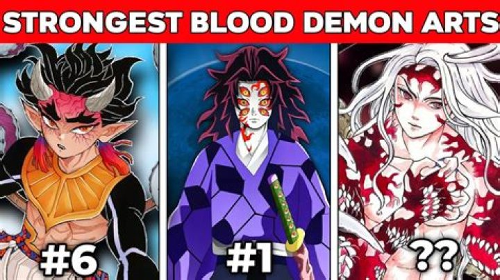 What is the strongest blood demon art?