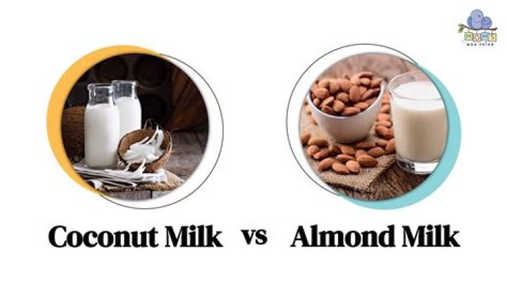 Whats better almond or coconut milk?