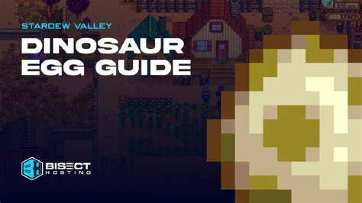 Where is the dinosaur egg in Stardew Valley?
